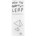 How to Quantum Leap