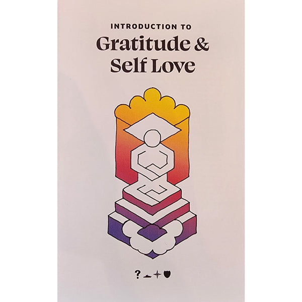 Introduction to Gratitude And Self Love