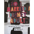 So I Married a Disney Adult