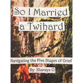 So I Married a Twihard
