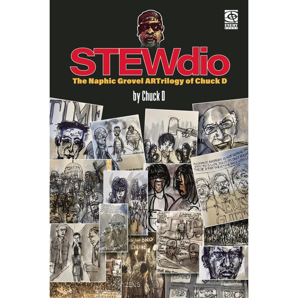 STEWdio: The Naphic Grovel ARTrilogy of Chuck D