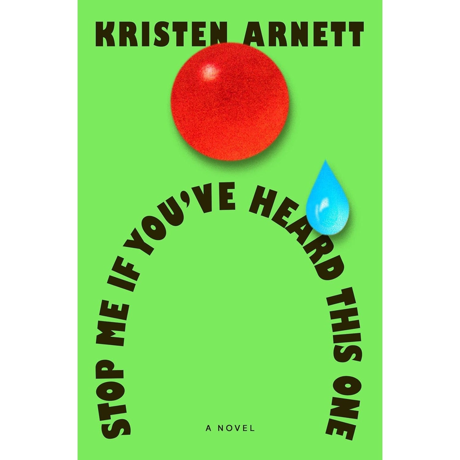 Stop Me If You've Heard This One: A Novel