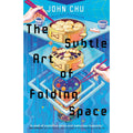 The Subtle Art of Folding Space 