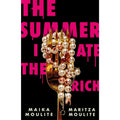 The Summer I Ate the Rich