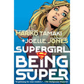 Supergirl: Being Super