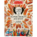 The Super Hero's Journey
