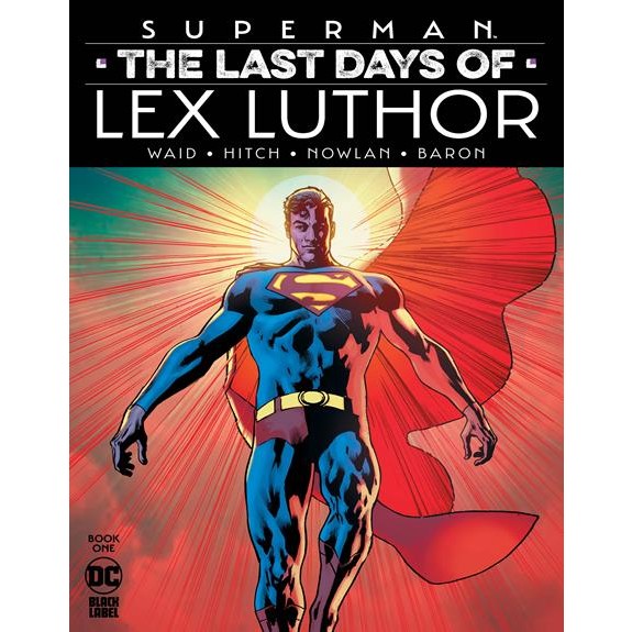 Superman: The Last Days Of Lex Luthor #1