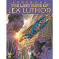 Superman: The Last Days Of Lex Luthor #2
