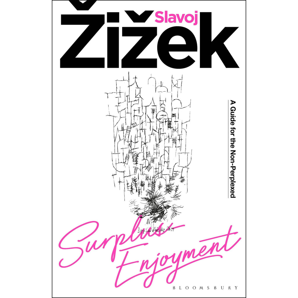 Surplus-Enjoyment: A Guide For The Non-Perplexed