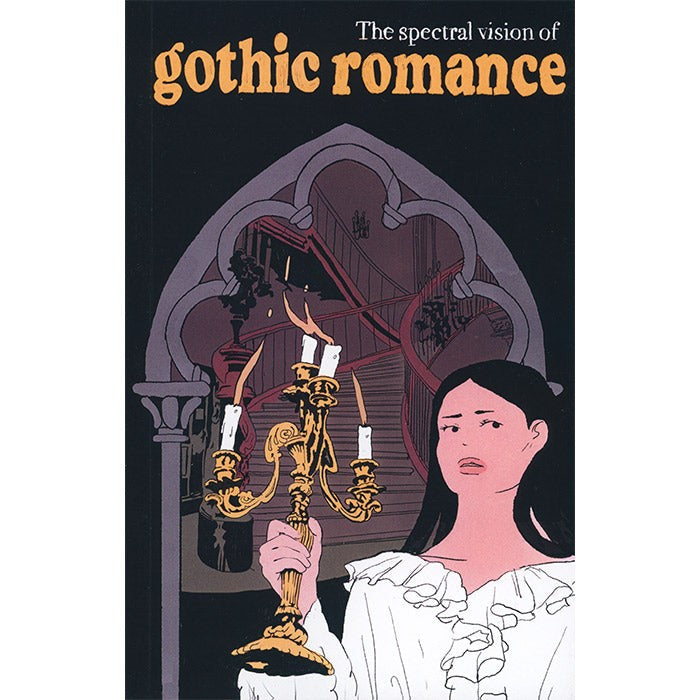 The Spectral Vision of Gothic Romance