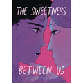 Sweetness Between Us