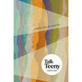 Talk Teeny: A Novel Told in Vignettes