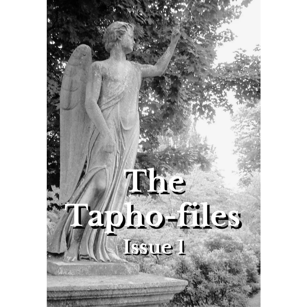 The Tapho-files #1