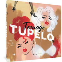 Teenage Tupelo