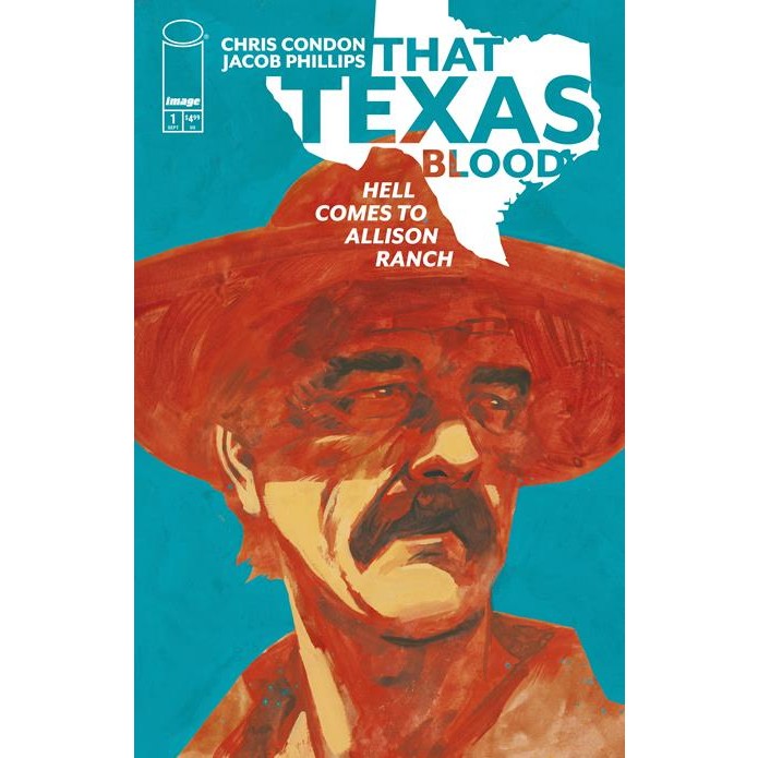 That Texas Blood #1: Hell Comes To Allison Ranch