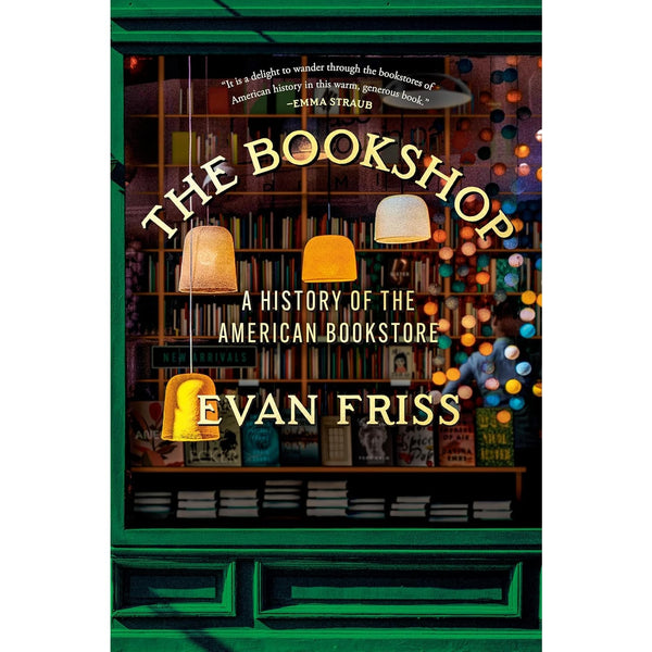 The Bookshop: A History of the American Bookstore