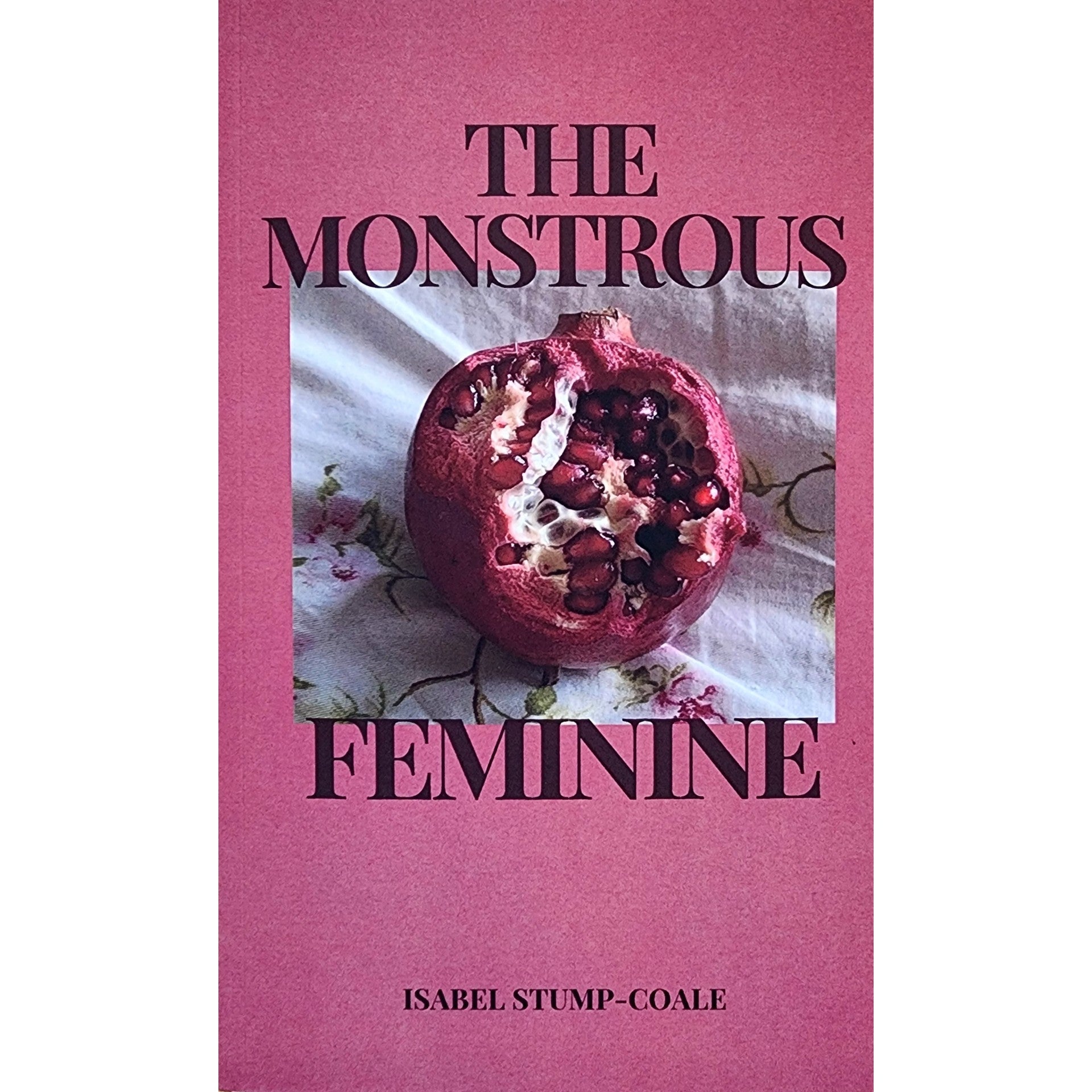 The Monstrous Feminine