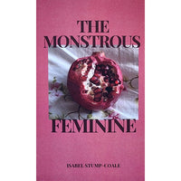 The Monstrous Feminine