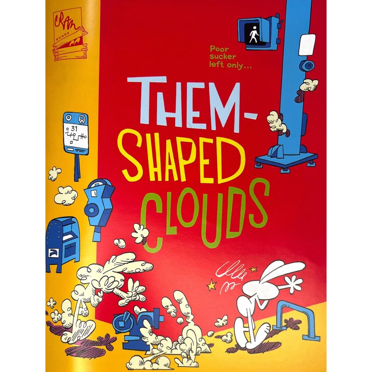 Them-Shaped Clouds