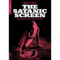 The Satanic Screen: An Illustrated Guide to the Devil in Cinema 