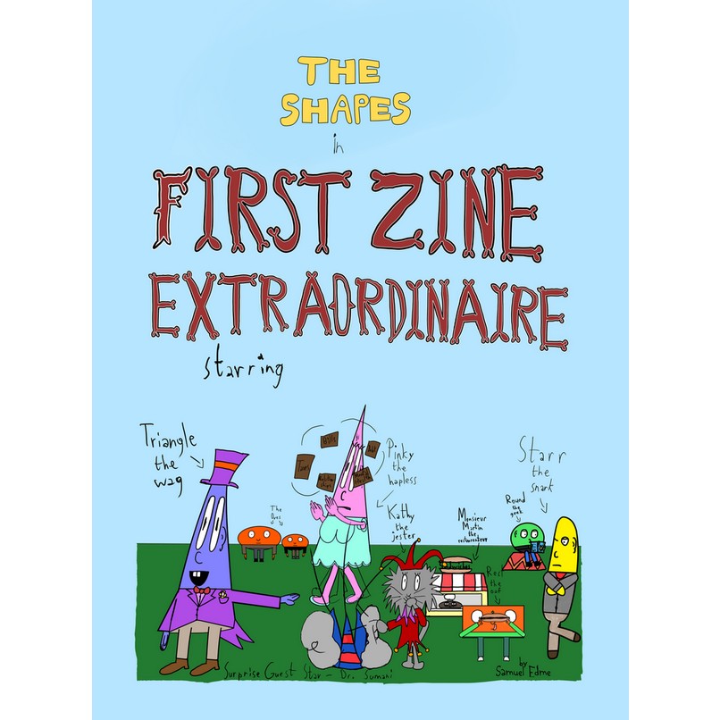 The Shapes #1: First Zine Extraordinaire