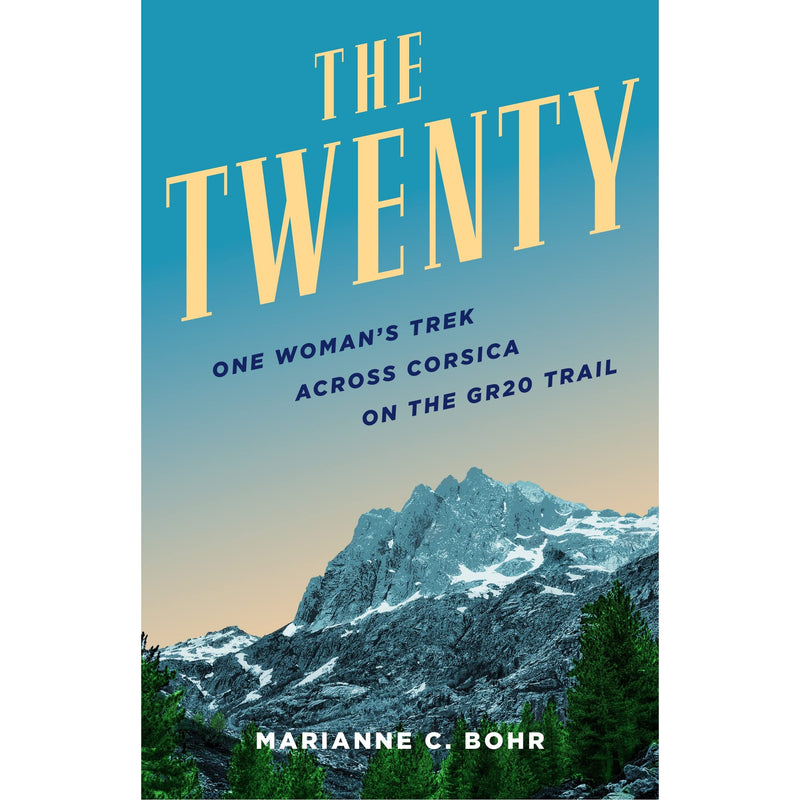 The Twenty: One Woman’s Trek Across Corsica on the GR20 Trail