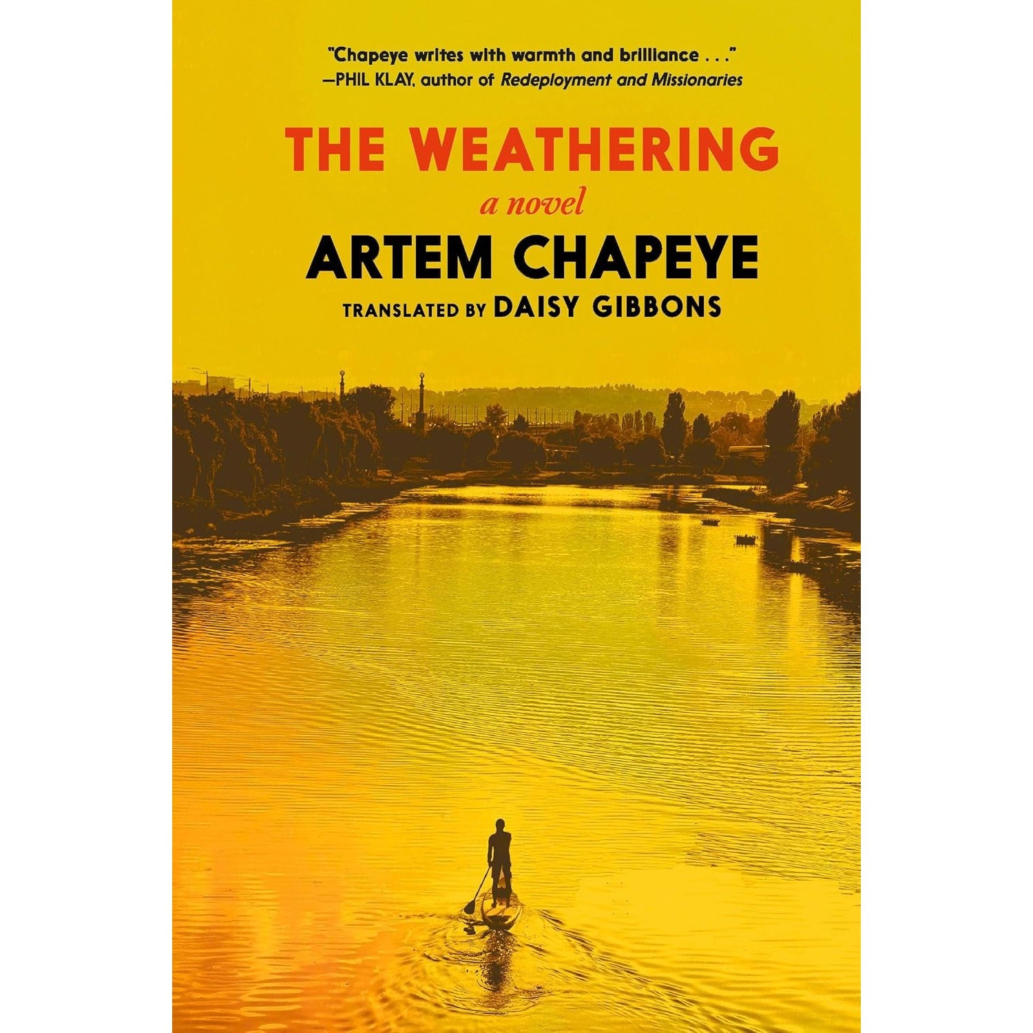The Weathering: A Novel
