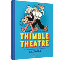 Thimble Theatre And The Pre-Popeye Comics Of EC Segar