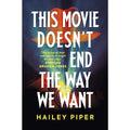 This Movie Doesn't End the Way We Want