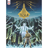 The Three Ghosts Of Tesla