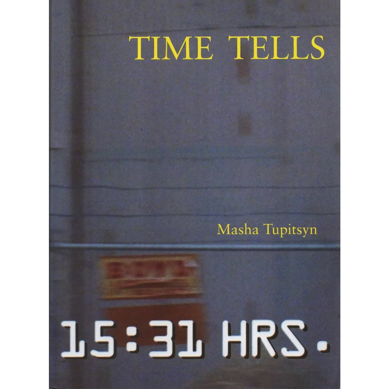 Time Tells Volume 1