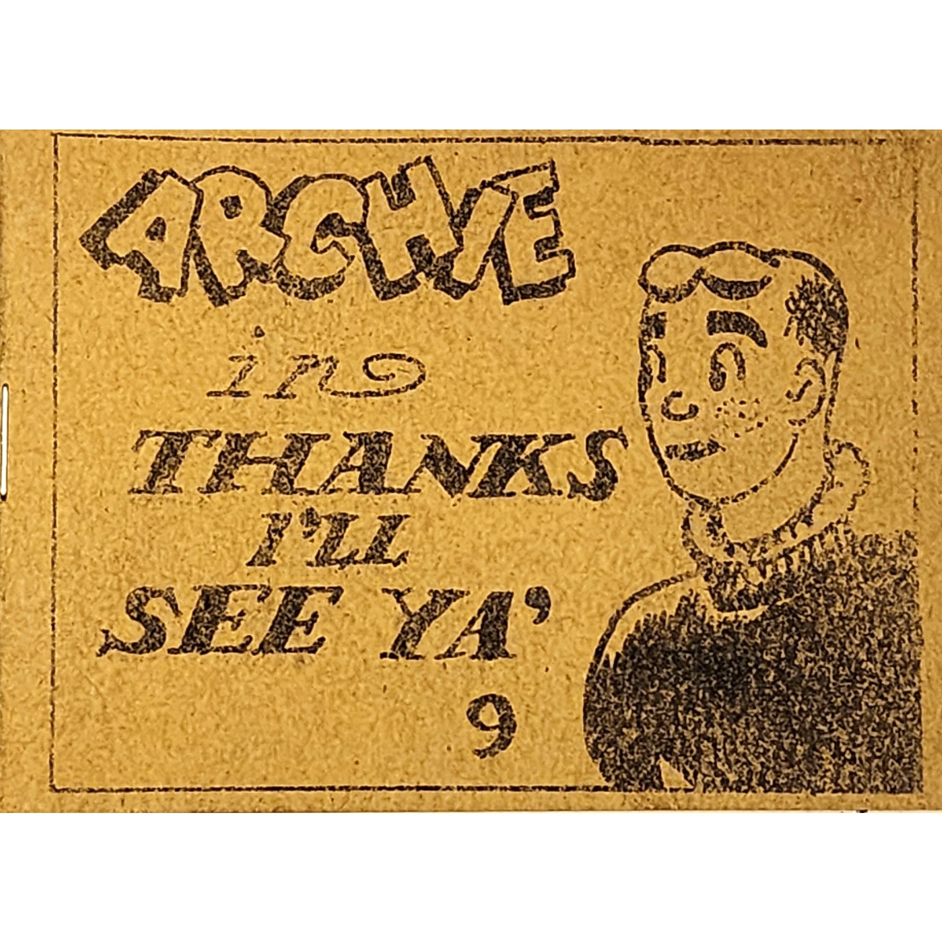 Archie In Thanks I'll See Ya'