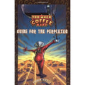 Too Much Coffee Man: Guide for the Perplexed