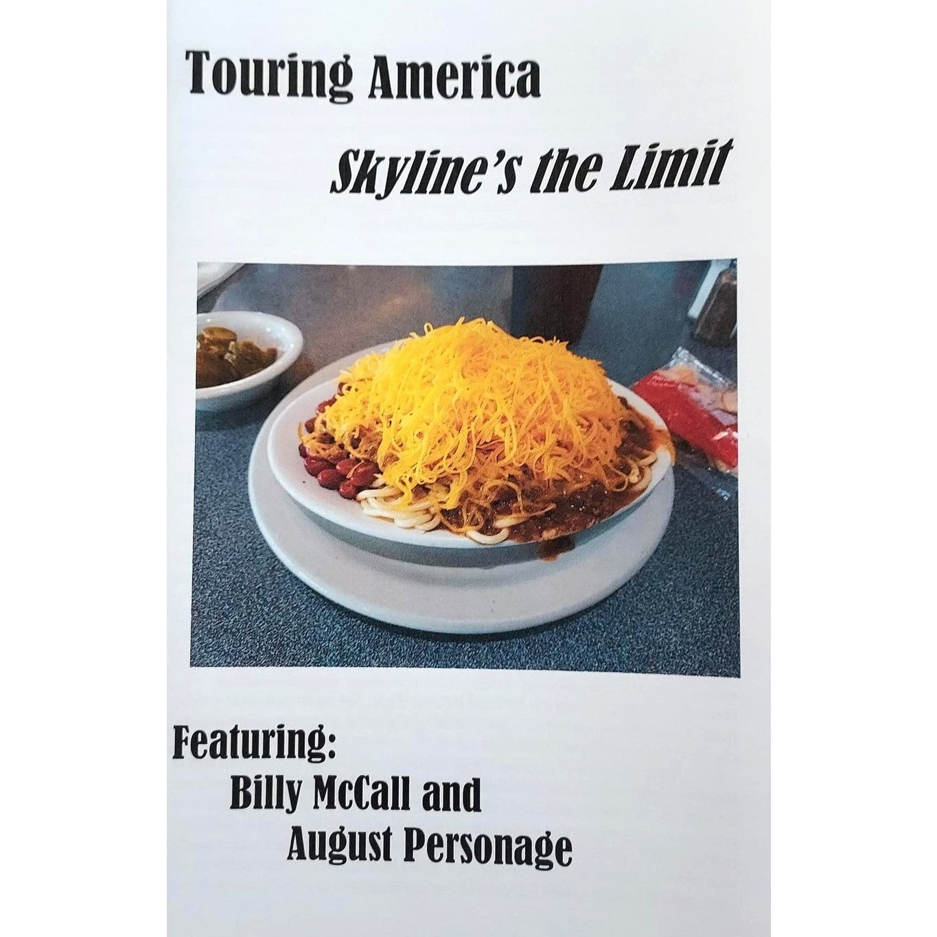 Touring America Skyline's the Limit