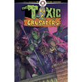 The Toxic Crusaders #2