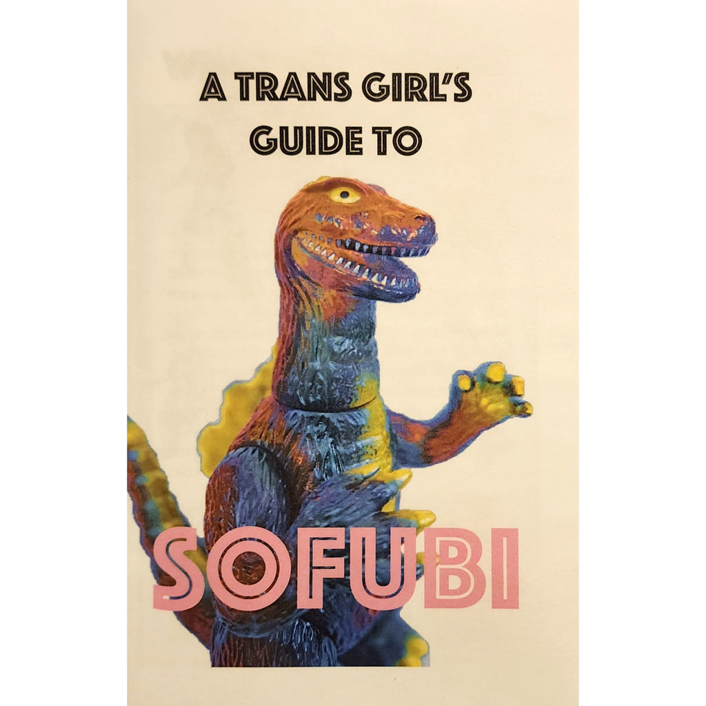 A Trans Girl's Guide To Sofubi