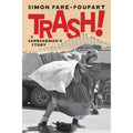Trash!: A Garbageman's Story