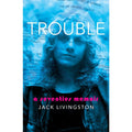 Trouble: A Seventies Memoir