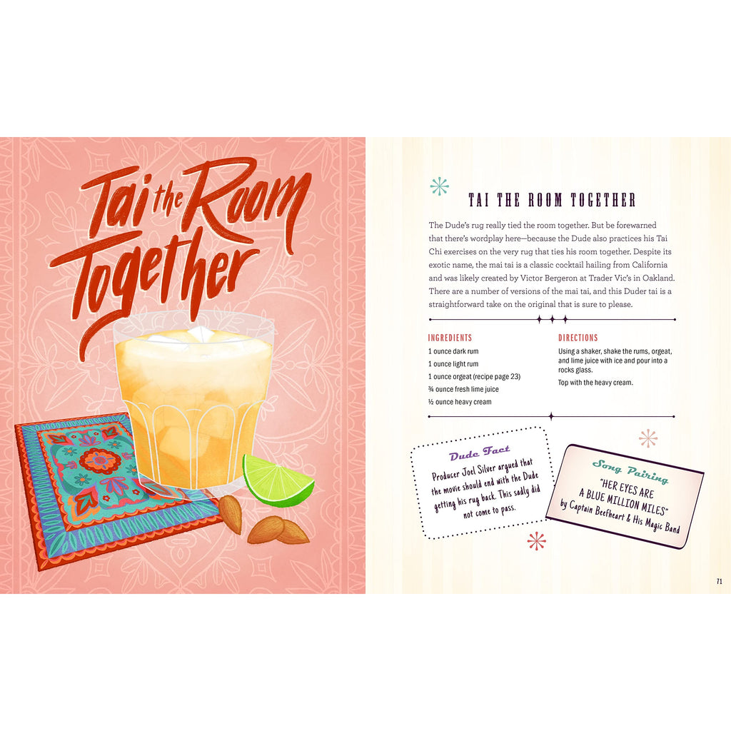 The Unofficial Big Lebowski Cocktail Book: Over 50 Mixed Drink Recipes Inspired by the Cult Classic