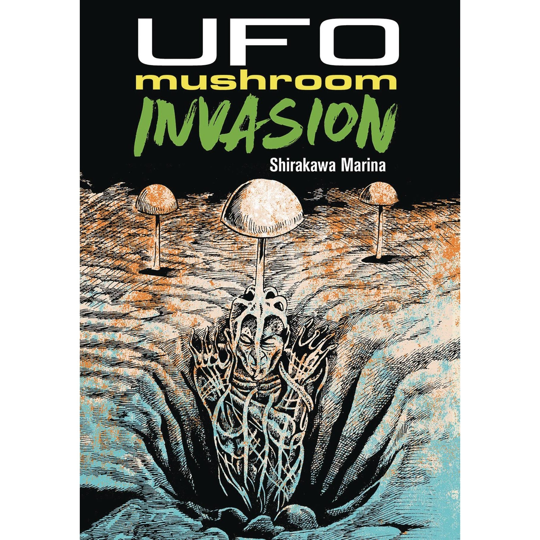 UFO Mushroom Invasino