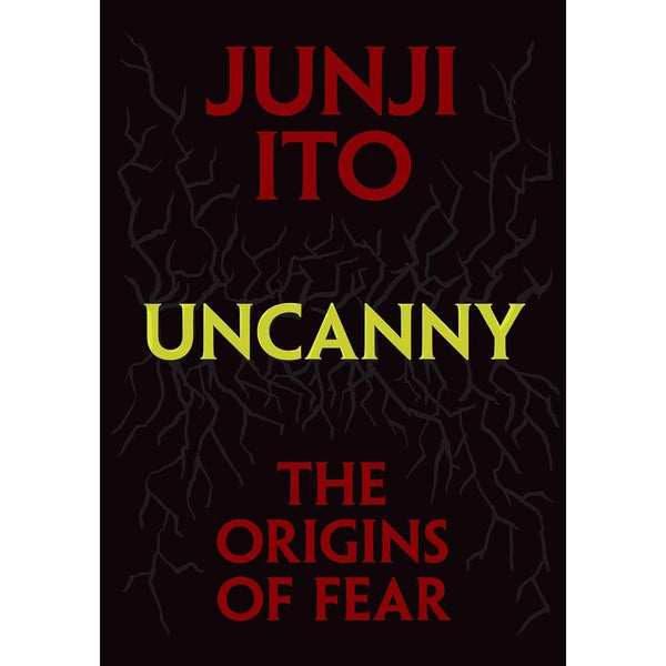 Uncanny: The Origins of Fear