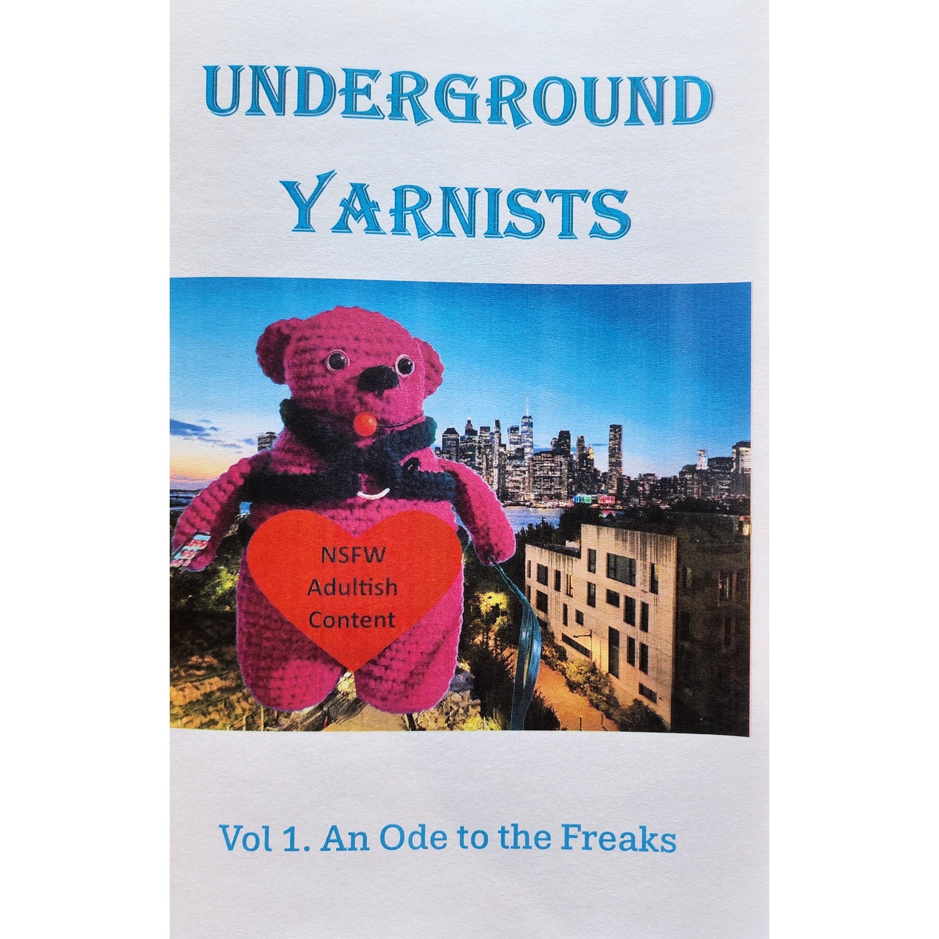 Underground Yarnists Vol 1