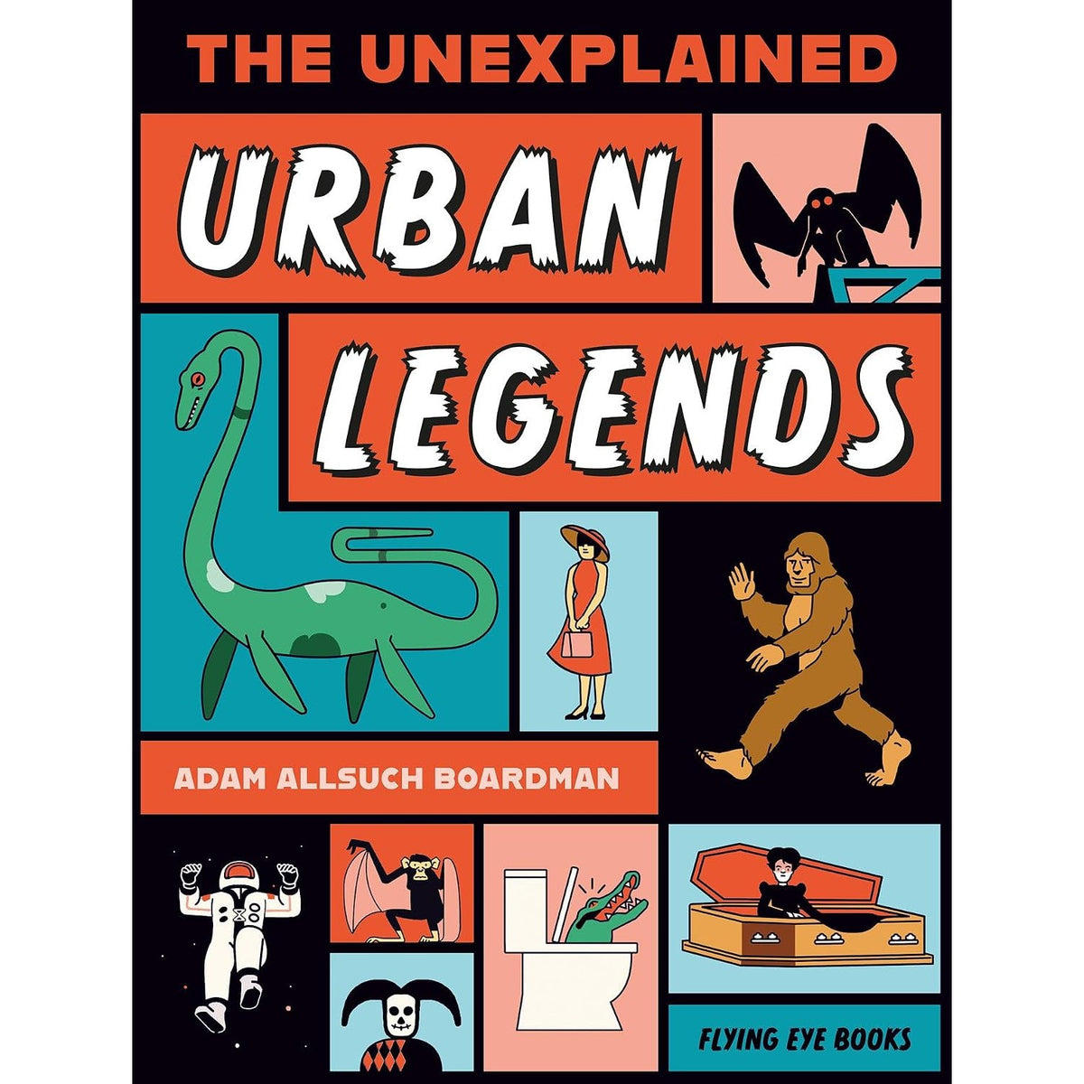 The Unexplained: Urban Legends