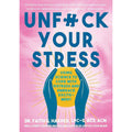 Unfuck Your Stress