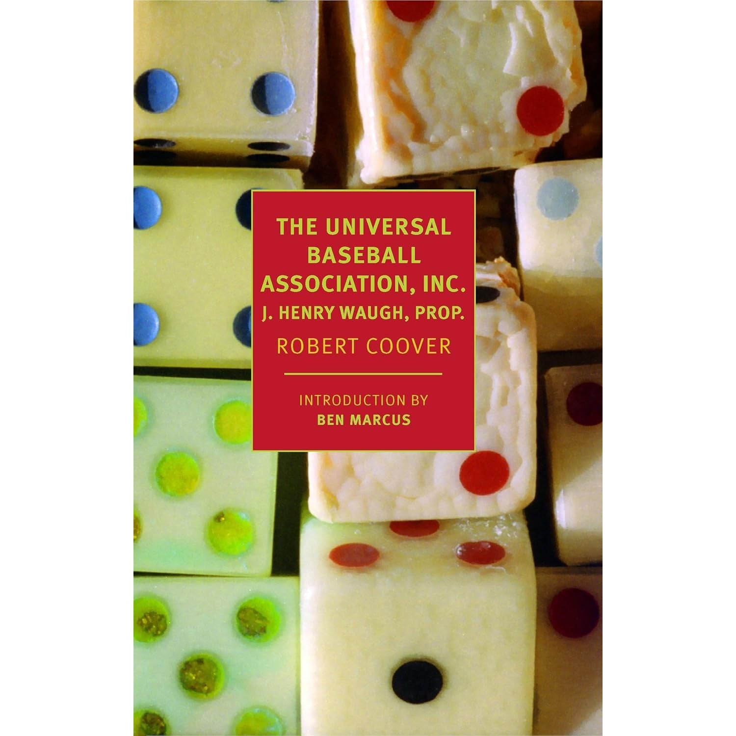 The Universal Baseball Association, Inc., J. Henry Waugh, Prop.