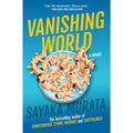 Vanishing World: A Novel