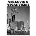 Vegas Vic And Vegas Vickie