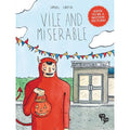 Vile And Miserable