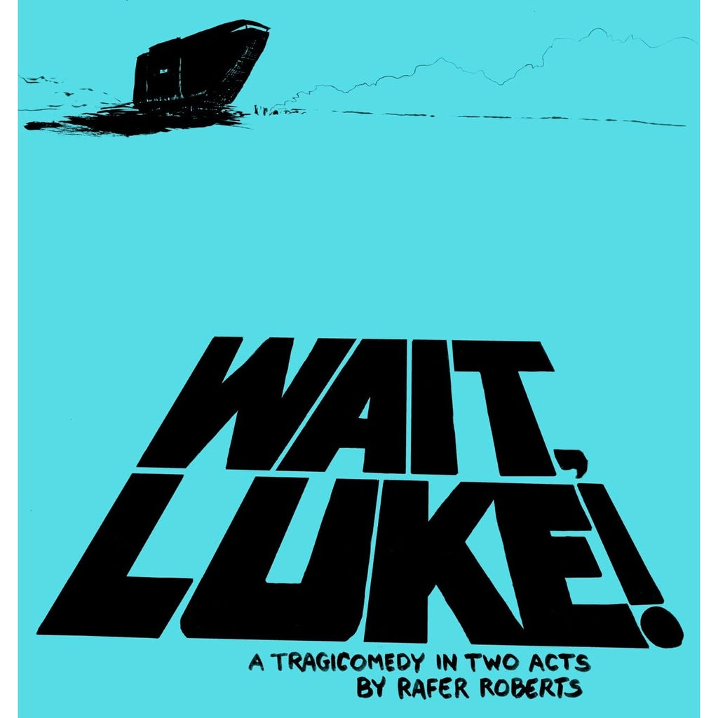 Wait, Luke: Act 1, Scene 1