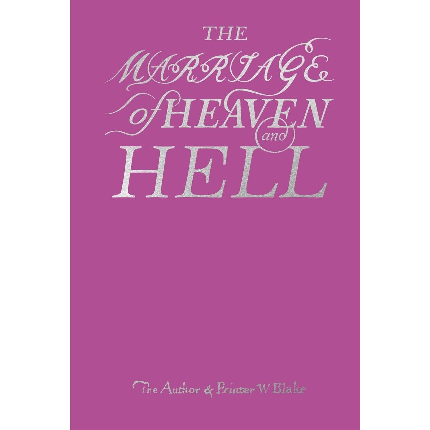 William Blake: Marriage of Heaven And Hell